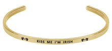 Load image into Gallery viewer, Wind & Fire Kiss Me I'm Irish Cuff Bangle